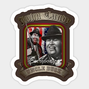 Everybody Uncle Buck Sticker